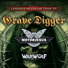 Grave Digger - Legends Never Die Tour '27 + Motorjesus, Warwolf 13.02.2027 Congress Saal im RuhrCongress Bochum