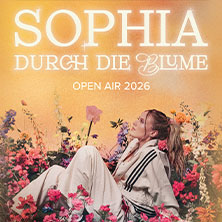 SOPHIA 24.08.2026 Zeltfestival Ruhr