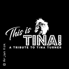This Is Tina - A Tribute to Tina Turner 10.04.2026 Bürgerhaus
