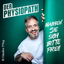DER PHYSIOPATH - Machen Sie sich bitte frei! 09.10.2026 Heilig-Kreuz-Kirche Gelsenkirchen