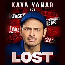 Kaya Yanar - Lost! 29.11.2026 Metropol Theater Bremen