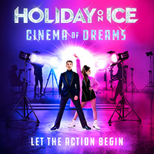 Holiday on Ice - CINEMA OF DREAMS 10.04.2026 Messe Erfurt