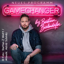 GameChanger by Bastian Bielendorfer 12.11.2026 Stadthalle Borken