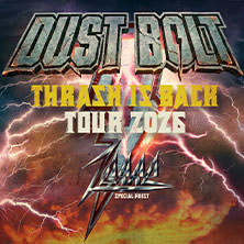 Dust Bolt - Thrash Is Back Tour 2026 + Special Guest: Zerre 21.11.2026 Rockclub Nordbayern e.V. / Bavaria Heim