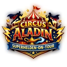 Circus Aladin-Superhelden on Tour 05.04.2026 Schützenplatz